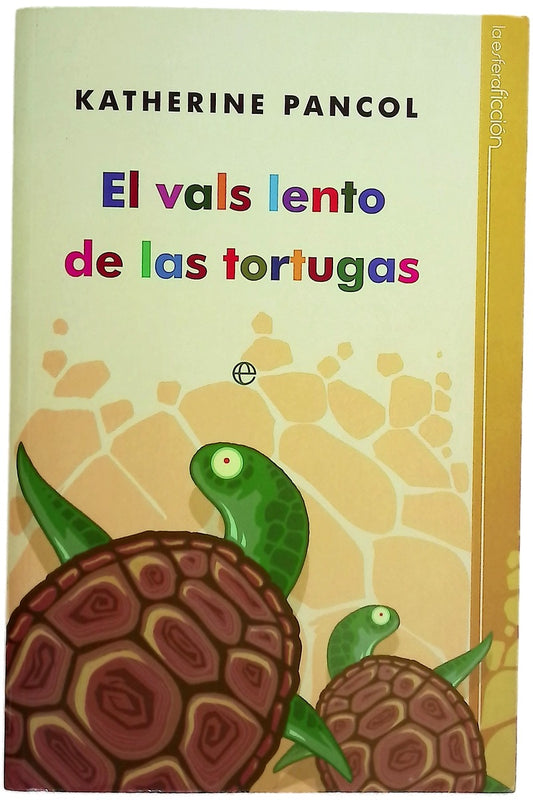 El vals lento de las tortugas