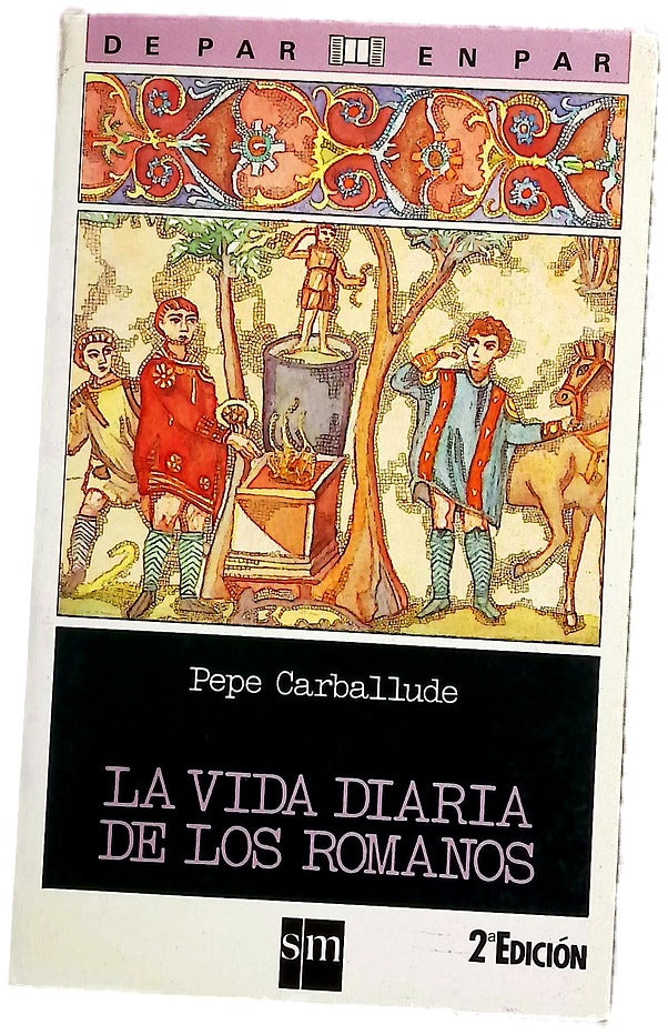 La vida diaria de los romanos