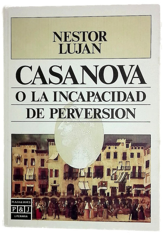Casanova o La incapacidad de perversión