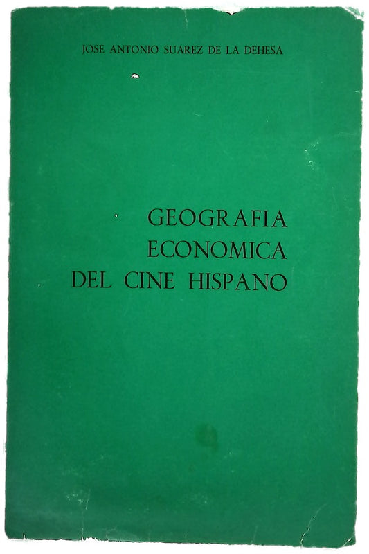Geografía económica del cine hispano