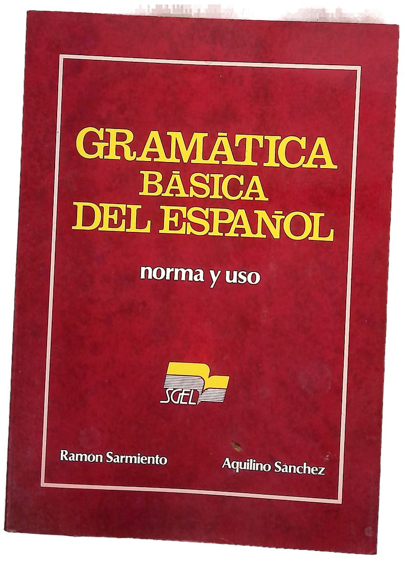 Gramática básica del español norma y uso