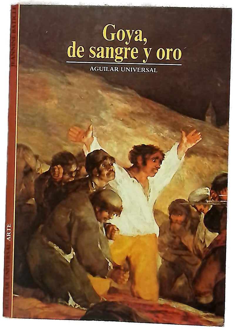 Goya de sangre y oro