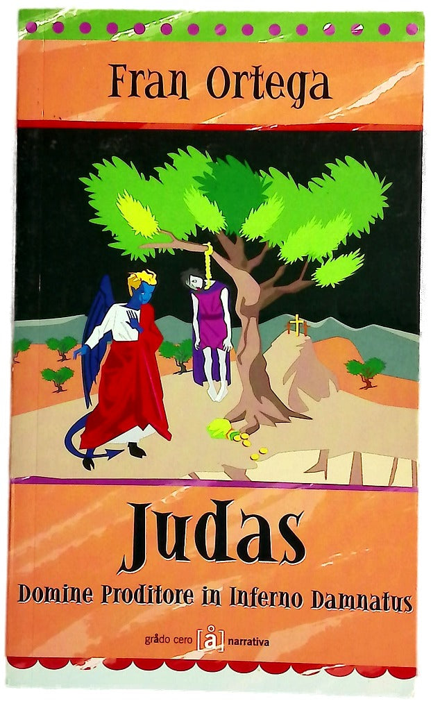 Judas domine proditore in inferno damnatus