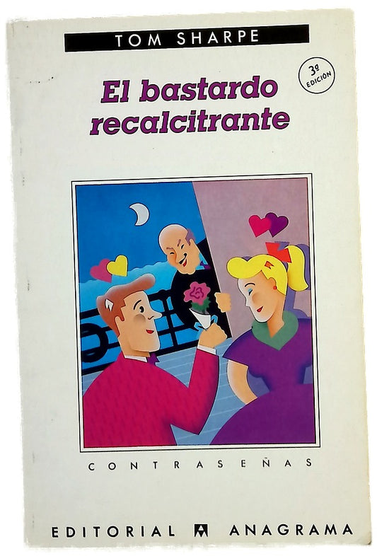 El bastardo recalcitrante