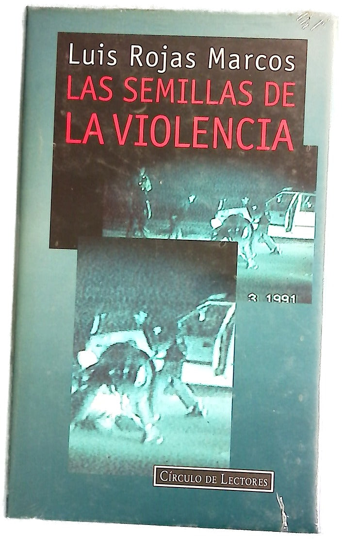 Las semillas de la violencia