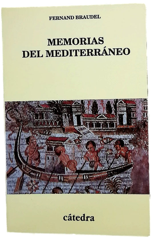 Memorias del Mediterráneo prehistoria y antigüedad