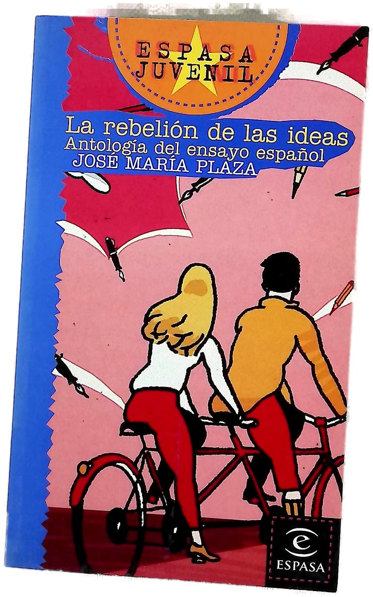La rebelión de las ideas antología del ensayo español