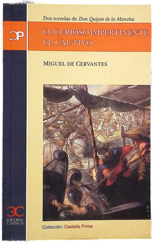 El curioso impertinente El cautivo : (dos novelas de Don Quijote de la Mancha)