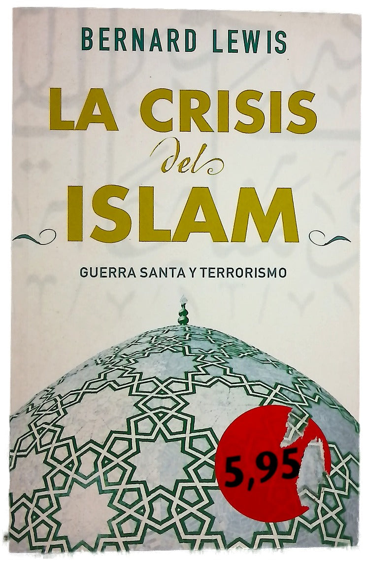 La crisis del islam guerra santa y terrorismo