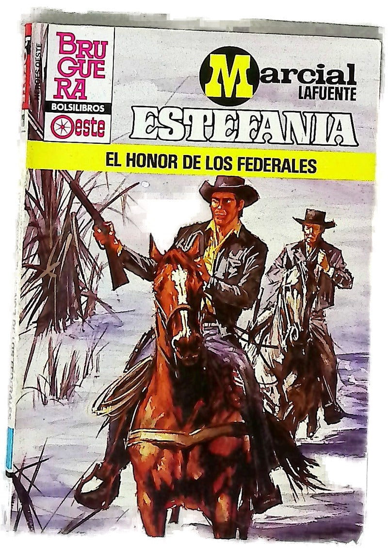 Novelas del oeste El honor de los federales