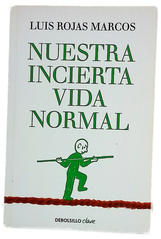 Nuestra incierta vida normal