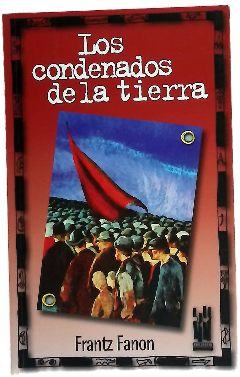 Los condenados de la tierra