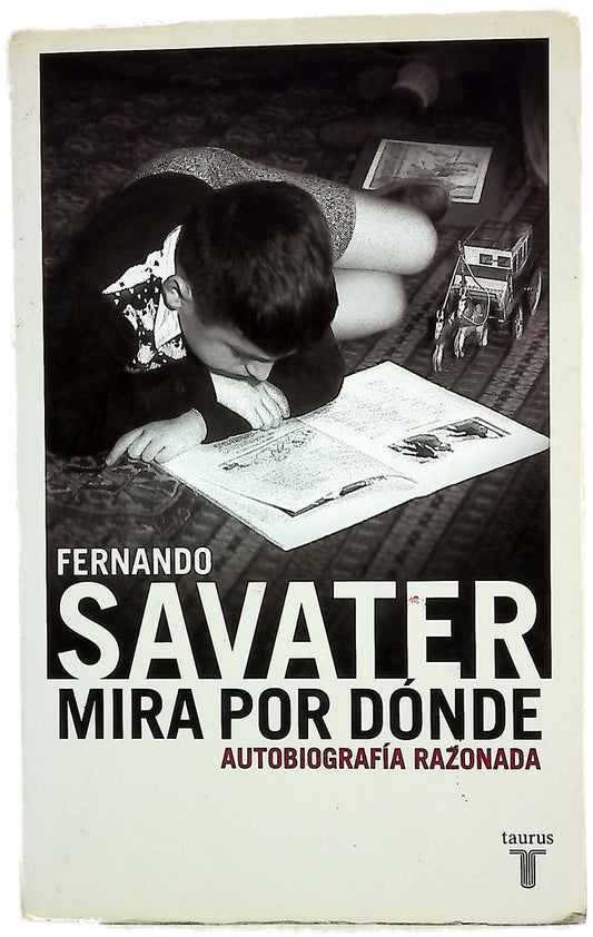 Mira por dónde autobiografía razonada