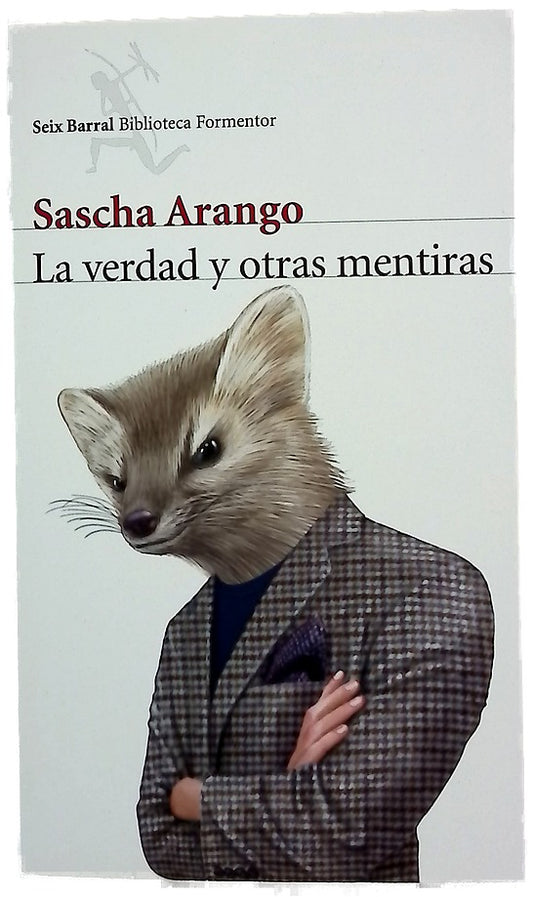 La verdad y otras mentiras
