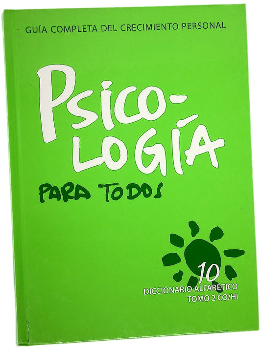 Psicología para todos guía completa del crecimiento personal Vol. 10
