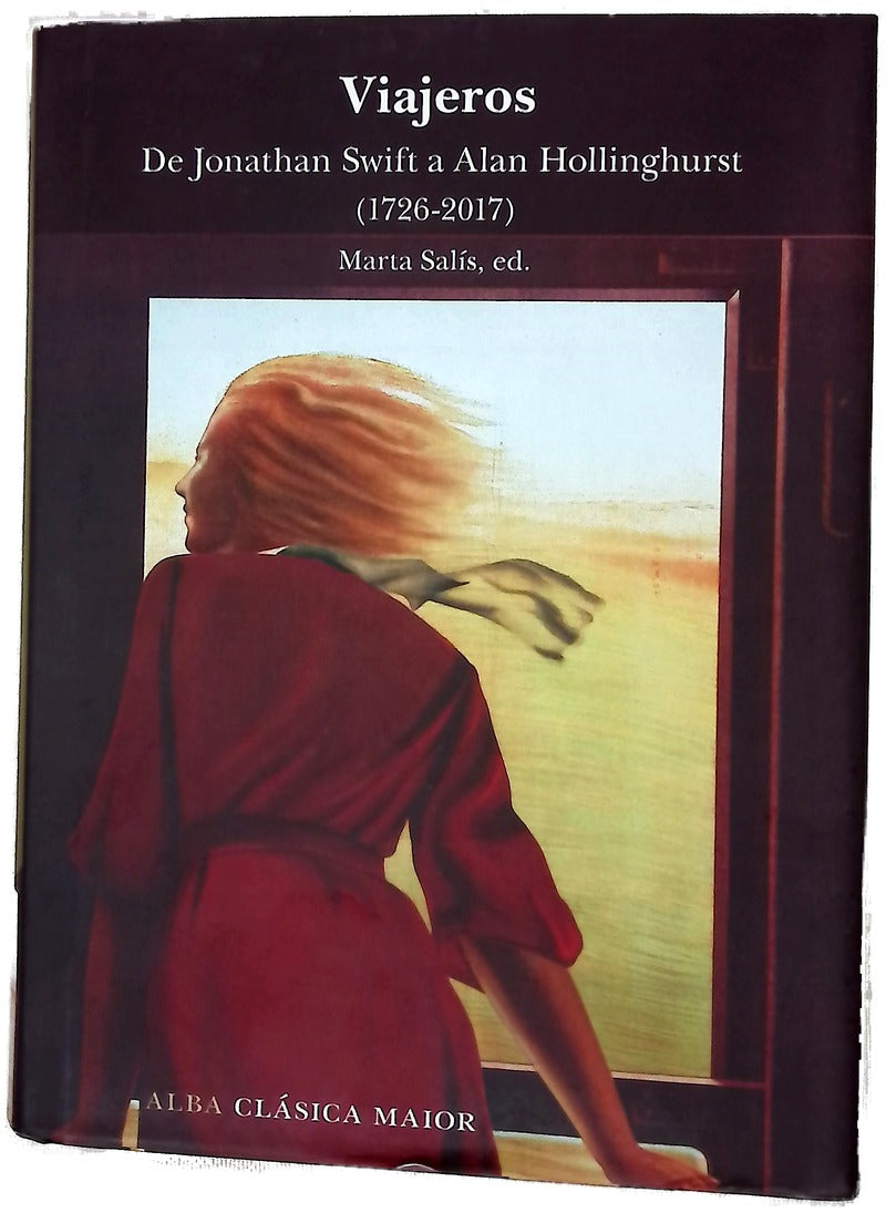 Viajeros : De Jonathan Swift a Alan Hollinghurst