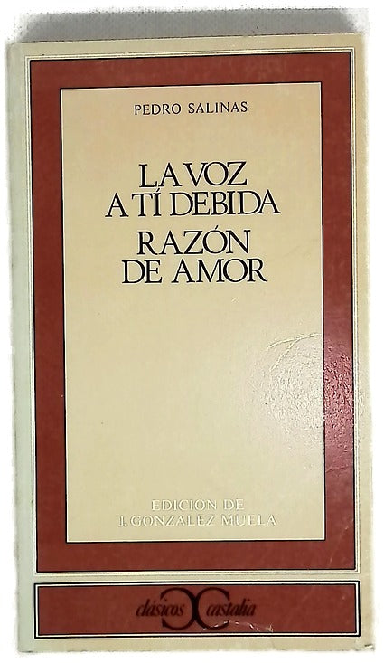 La voz a ti debida Razón de amor