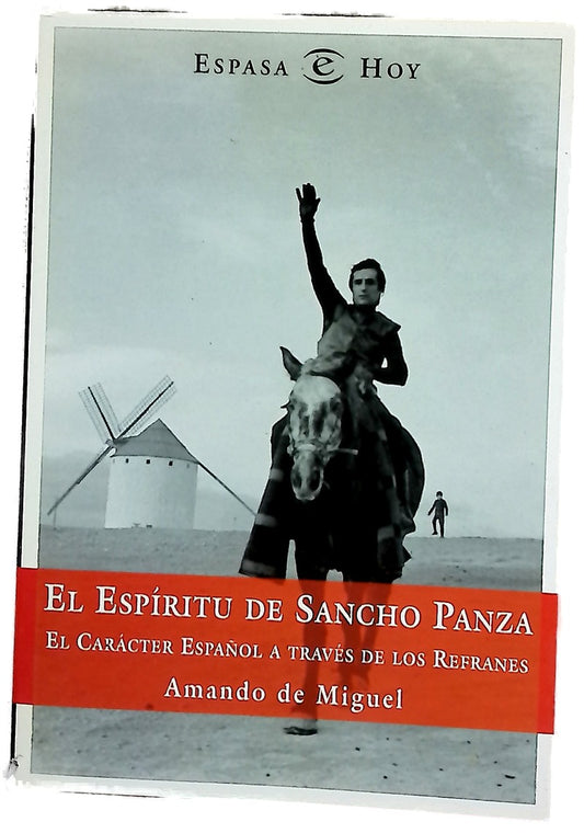 El espíritu de Sancho Panza el carácter español a través de los refranes