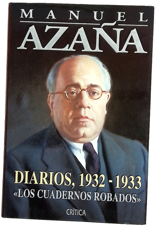 Diarios, 1932-1933 : "Los cuadernos robados"