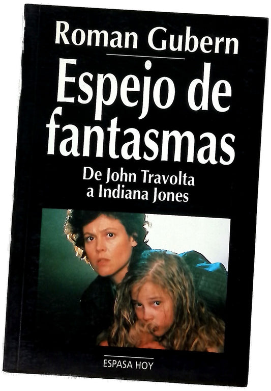 Espejo de fantasmas de John Travolta a Indiana Jones