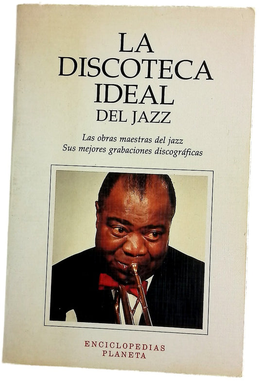 La discoteca ideal del jazz