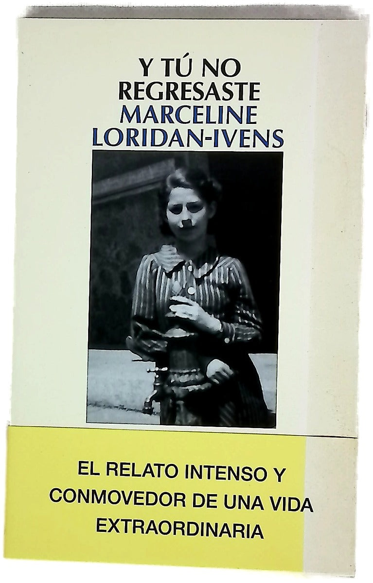 Y tú no regresaste