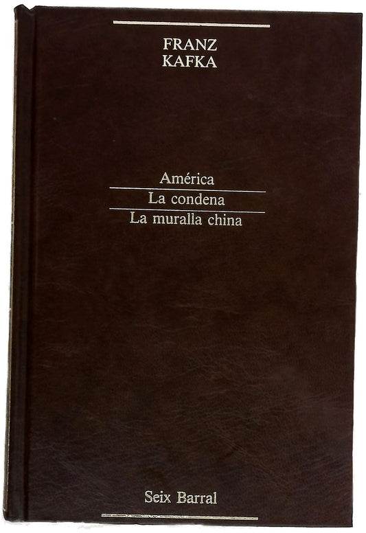 América La condena ; La muralla china