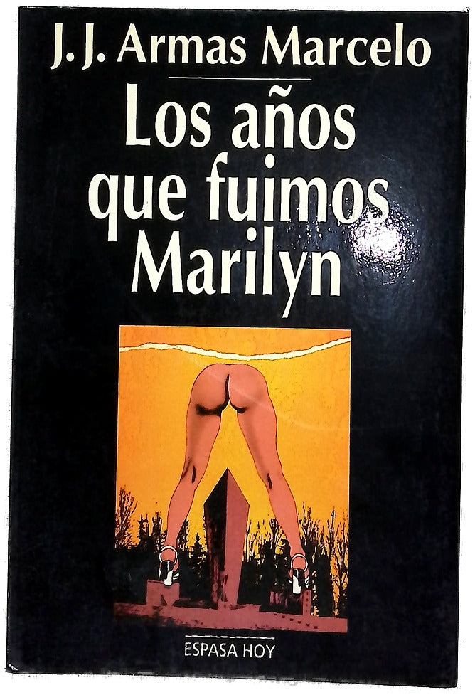 Los años que fuimos Marilyn