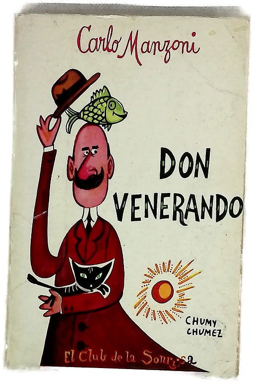 Don Venerando, Chumy Chumez. El Club de la Sonrisa