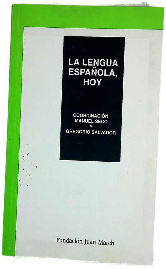 La lengua española hoy