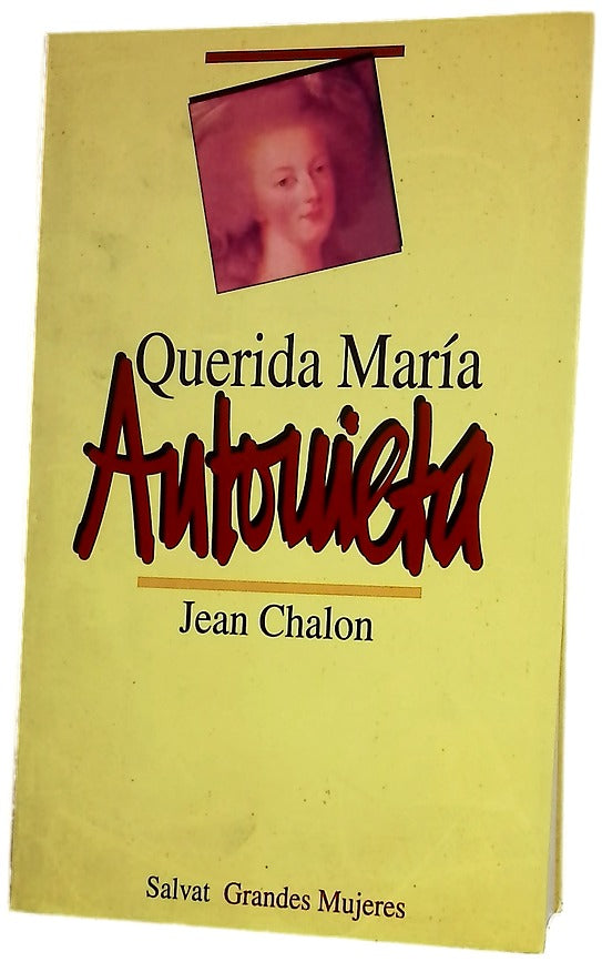 Querida María Antonieta