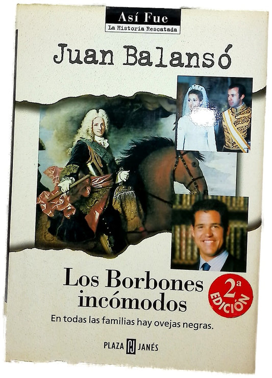 Los Borbones incómodos