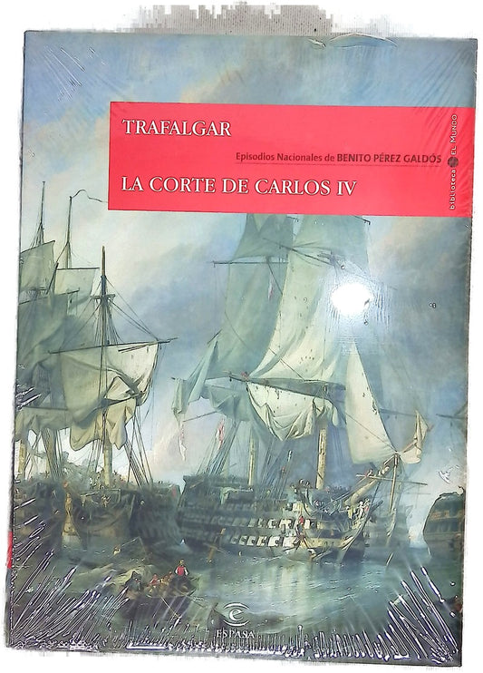 Trafalgar La corte de Carlos IV