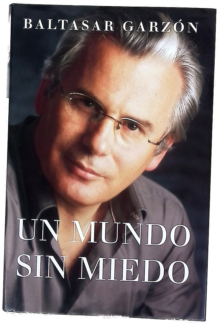 Un mundo sin miedo
