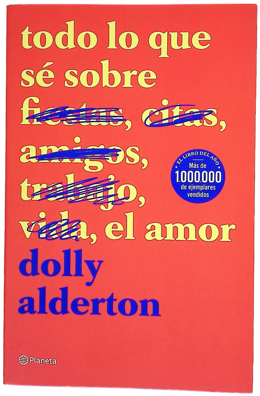 Todo lo que sé sobre el amor