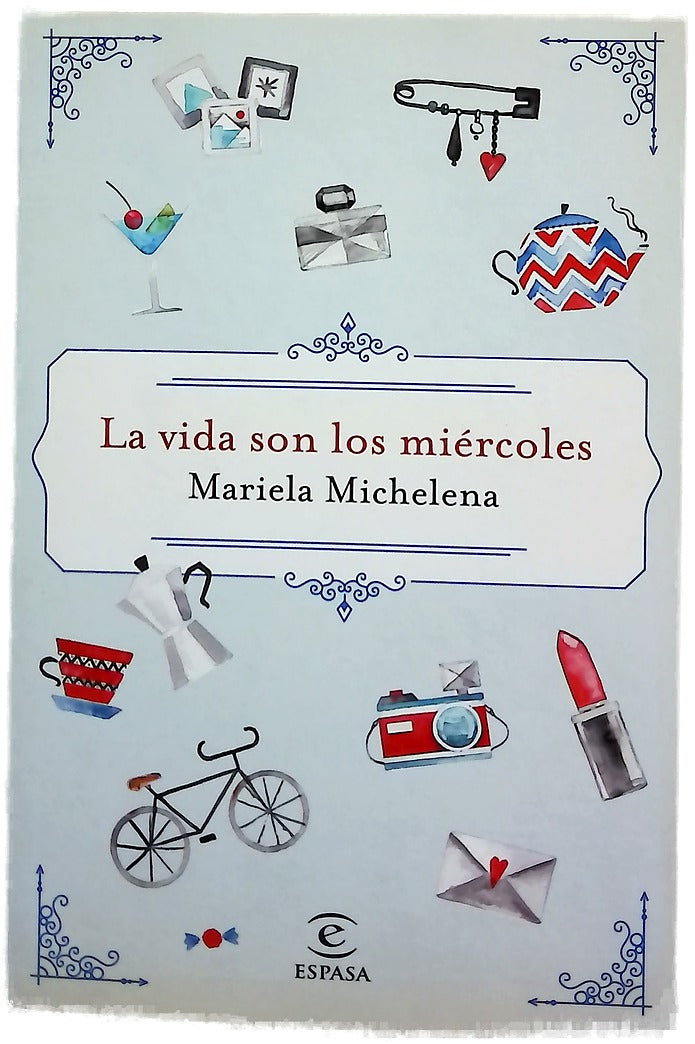 La vida son los miércoles