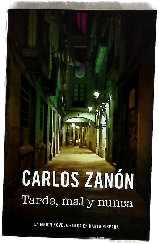 Tarde, mal y nunca