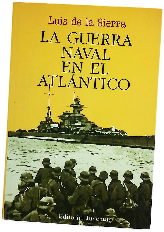 La guerra naval en el Atlántico (1939-1945)