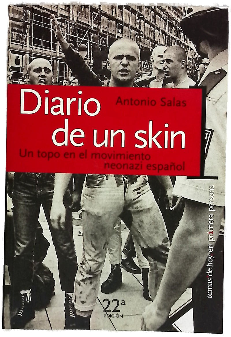 Diario de un skin : un topo en el movimiento neonazi español
