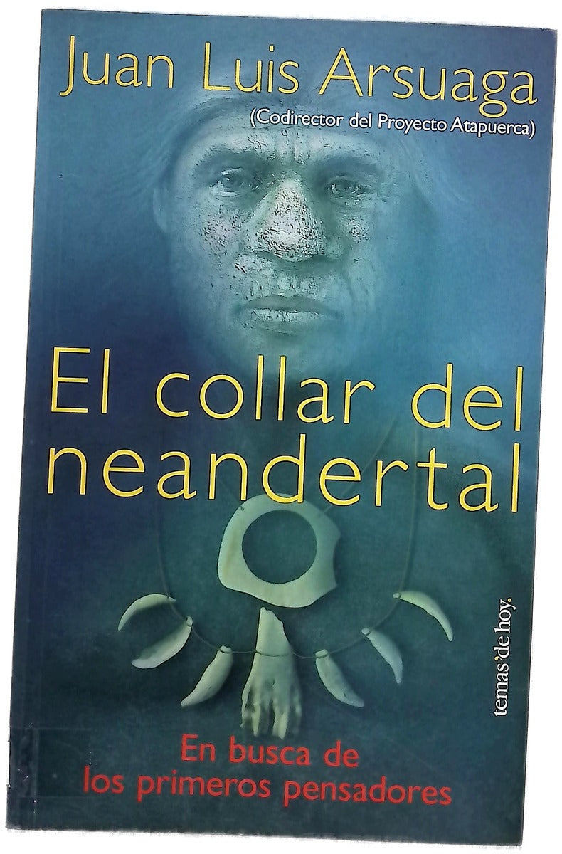 El collar del Neandertal en busca de los primeros pensadores