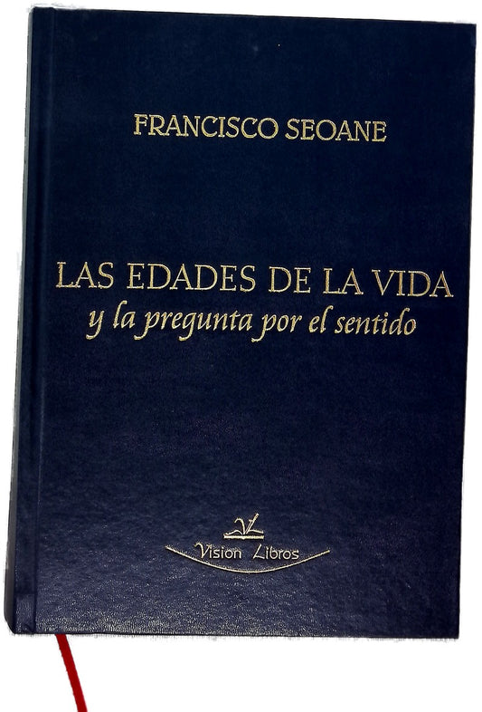 Las edades de la vida y la pregunta por el sentido