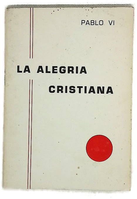 La alegría cristiana [exhortación apostólica]
