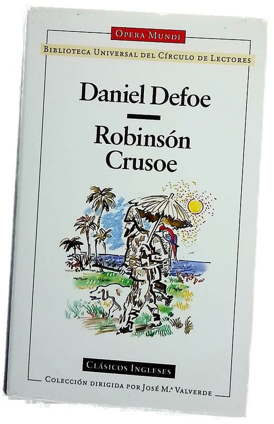 La vida y las extrañas y sorprendentes aventuras de Robinsón Crusoe de York, marino
