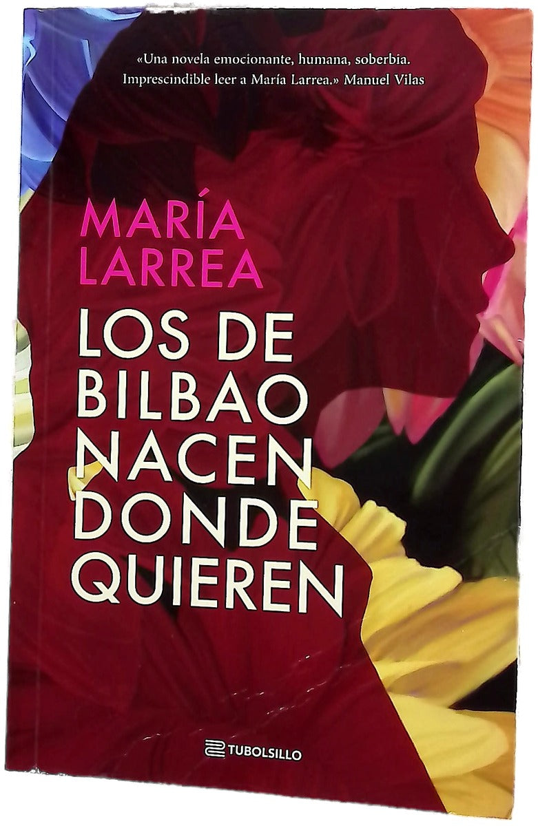 Los de Bilbao nacen donde quieren
