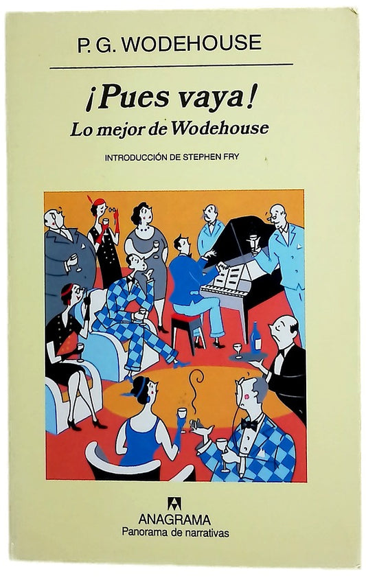 ¡Pues vaya! lo mejor de Wodehouse