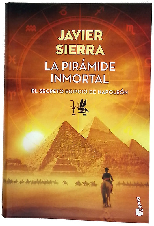 La pirámide inmortal : el secreto egipcio de Napoleón