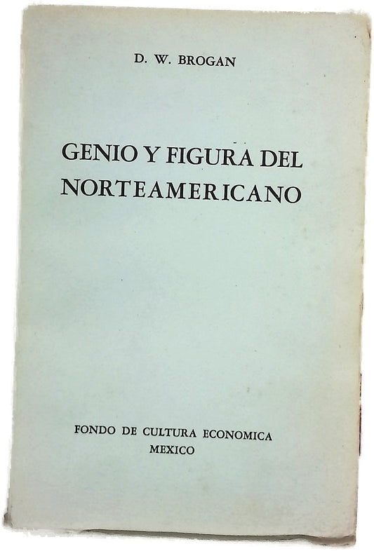Genio y figura del norteamericano