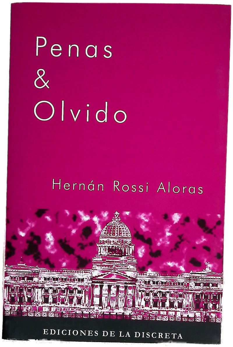 Penas & Olvido