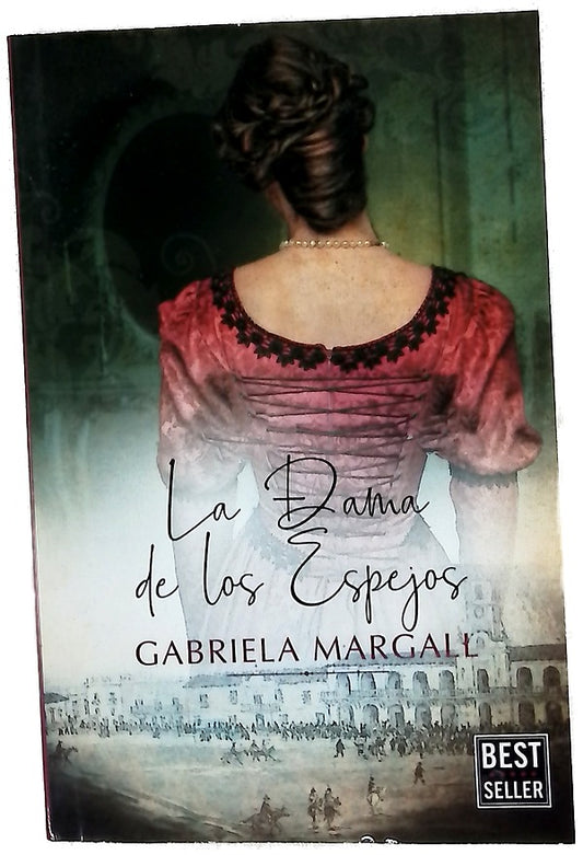 La Dama de los Espejos : Mariquita Sánchez, una vida apasionada