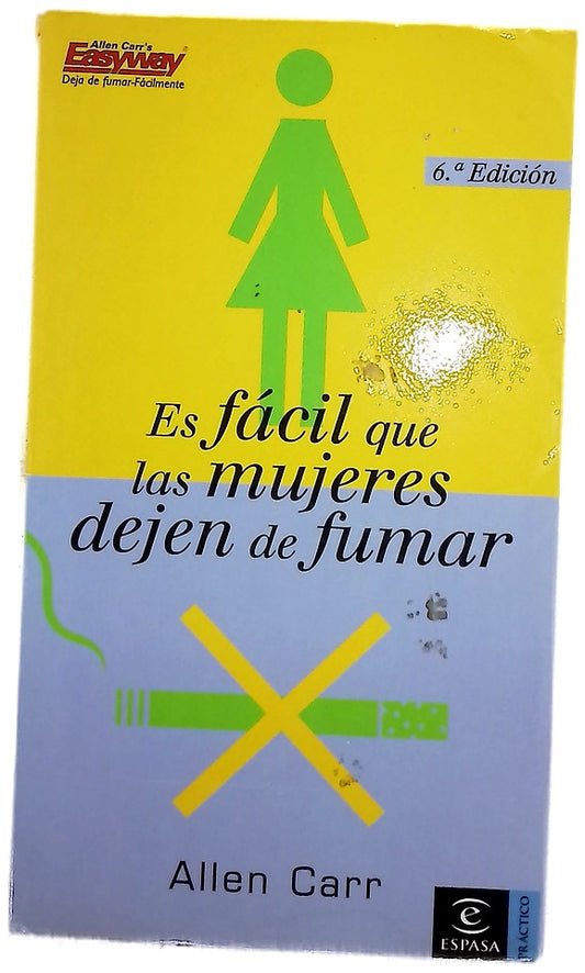 Es fácil que las mujeres dejen de fumar